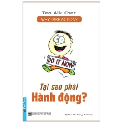 Tại Sao Phải Hành Động? 2020 - Teo Ail Cher New 100% HCM.PO