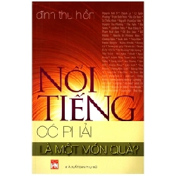 Nổi Tiếng Có Phải Là Một Món Quà - Đinh Thu Hiền