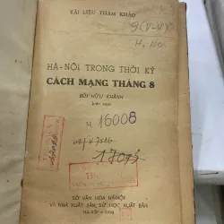 HÀ NỘI TRONG THỜI KỲ CÁCH MẠNG THÁNG 8 - BÙI HỮU KHÁNH 935307