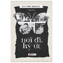 Nói Đi, Ký Ức - Vladimir Nabokov 138505