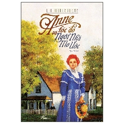Anne Tóc Đỏ Và Ngôi Nhà Mơ Ước (2025) - L.M.Montgomerry