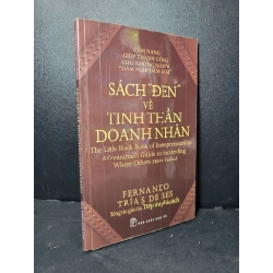 Sách đen về tinh thần doanh nhân mới 90% bẩn bìa, ố nhẹ 2009 Fernando Tria S De Bes HCM2205 KỸ NĂNG