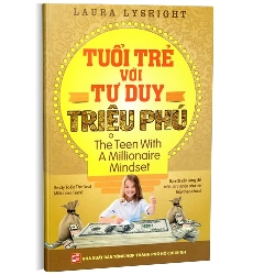 Tuổi trẻ với tư duy triệu phú mới 100% Laura Lyseight 2014 HCM.PO 161231