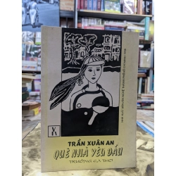 Quê nhà yêu dấu - Trần Xuân An