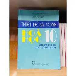 Thiết kế bài soạn Hóa Học 10 - GIÁO TRÌNH, CHUYÊN MÔN - Văn võ - VAVO3110-178