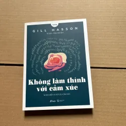 Không làm thinh với cảm xúc