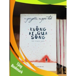 (TẶNG BOOKMARK) Không ai qua sông - Nguyễn Ngọc Tư VĂN HỌC RBK0810