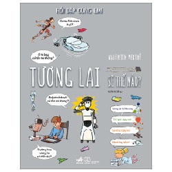 Hỏi Đáp Cùng Em! - Tương Lai Sẽ Thế Nào? (Bìa Cứng) - Valentin Verthé 143718