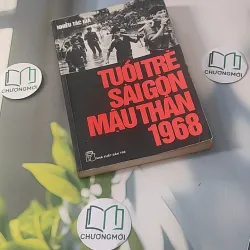 Tuổi Trẻ Sài Gòn Mậu Thân 1968 928508