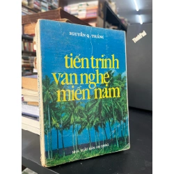 Tiến Trình Văn Nghệ Miền Nam - Nguyễn Q. Thắng
