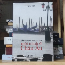 Một mình ở Châu Âu - Phan Việt