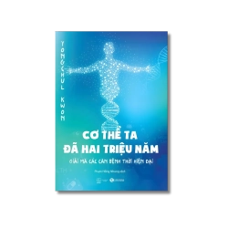 Cơ thể ta đã hai triệu năm - Yongchul Kwon Vanvosach