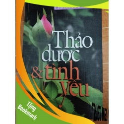 (TẶNG BOOKMARK) Thảo dược và tình yêu - 2008 - 298 trang - SỨC KHỎE - THỂ THAO - RBK2911-28