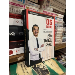 5 bước để trở thành đa triệu phú - Nguyễn Thanh Tiến