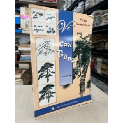 Mỹ thuật căn bản và nâng cao: Vẽ cây tùng - Gia Bảo