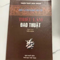 Thiếu Lâm Đao Thuật - Thiếu Thất Sơn Nhân (Tiến Huân dịch)