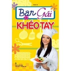 Bạn gái khéo tay (HH) Mới 100% HCM.PO Độc quyền - Nữ công gia chánh - Chiết khấu cao