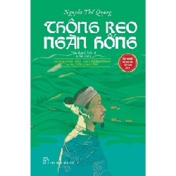 Thông Reo Ngàn Hống - Tiểu Thuyết Lịch Sử - Nguyễn Thế Quang 142309