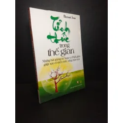 [59K/kg] Tỉnh thức trong thế gian những bài giảng từ yoga và phật giáo giúp bạn có một cuộc sống trọn vẹn 2013 mới 80% bẩn bìa HCM0510