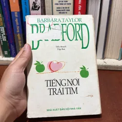 II Tiểu Thuyết: Tiếng Nói Trái Tim (Tập 2, 3, 4) - BARBARA TAYLOR BRADFORD - 1995 752279