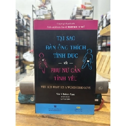 Tại sao đàn ông thích tình dục và phụ nữ cần tình yêu-Alan & Barbara pease