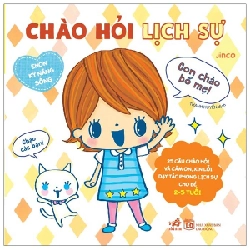 Ehon kỹ năng sống - Chào hỏi lịch sự - Jinco 2021 New 100% HCM.PO 29606