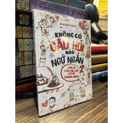 Không có câu hỏi nào là ngớ ngẩn 2