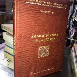 Âm nhạc dân gian của người Bố Y - Trần Quốc Việt 