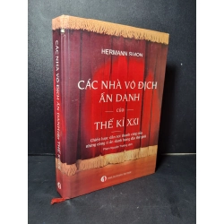 Các nhà vô địch ẩn danh của thế kỉ XXI (bìa cứng) mới 80% bẩn bìa, ố, tróc gáy 2013 Hermann Simon HCM2205 MARKETING KINH DOANH Blogmeo 27525