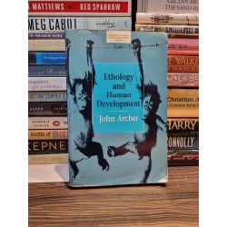 ETHOLOGY AND HUMAN DEVELOPMENT - John Archer