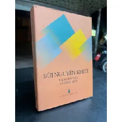 Văn chương và cuộc đời - Bùi Nguyên Khiết
