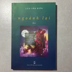 Ngoảnh lại - Lưu Văn Niên
