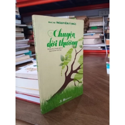 Chuyện đời thường - Bác sĩ Nguyễn Ý Đức