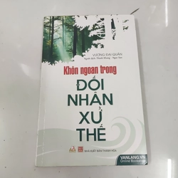 Khôn ngoan trong đối nhân xử thế 