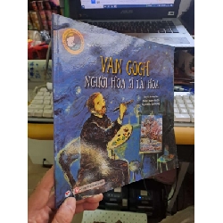 Van Gogh người họa sĩ tài hoa mới 90% sách màu HCM0109 KHOA HỌC ĐỜI SỐNG Rebooks.vn