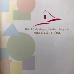 THIẾT KẾ VÀ XÂY DỰNG NHÀ Ở THEO PHONG THỦY,NHÀ Ở CÁT TƯỜNG 470793