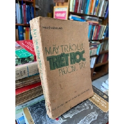 Mấy trào lưu triết học phương Tây - Phạm Minh Lăng 122605