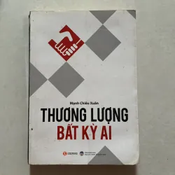 Thương lượng bất kỳ ai - Mạnh Chiêu Xuân