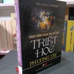 Hành trình khám phá thế giới triết học phương Tây- W. Lawhead 311177