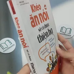 Khéo ăn nói sẽ có được thiên hạ 688544