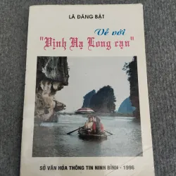 VỀ VỚI "VỊNH HẠ LONG CẠN" - LÃ ĐĂNG BẬT
