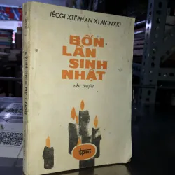 Bốn lần sinh nhật - Iêcgi Xtêphan Xtavinxki