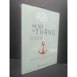 [Sách Cũ SCGR] Hễ Nói Là Thắng mới 100% HCM1906 Instant Research Institute SÁCH KỸ NĂNG