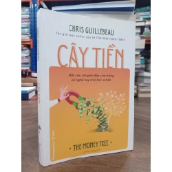 Cây tiền - Chris Guillebeau (Lê Thùy Giang dịch)