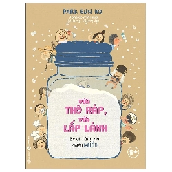Vừa thô ráp vừa lấp lánh - Bé ơi, đừng ăn nhiều muối! - Park Eun Ho - 2023 - Tủ ong mật, Thiếu nhi