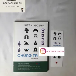 Tất cả chúng ta đều kỳ lạ - Seth Godin