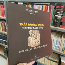 THÁP DƯƠNG LONG KIẾN TRÚC VÀ ĐIÊU KHẮC - ĐINH BÁ HÒA