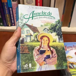 II Văn Học: Anne Tóc Đỏ _ Dưới Chái Nhà Xanh Và Làng Avonlea - L.M. MONTGOMERY - 2014 801116