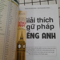 GIẢI THÍCH NGỮ PHÁP TIẾNG ANH. Tg. MAI LAN HƯƠNG 732655
