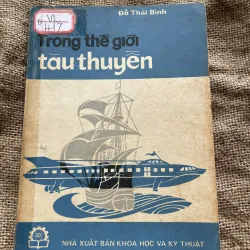 Thế giới tàu thuyền - Đỗ Thái Bình 